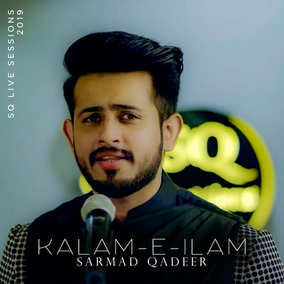 Kalam-e-Ilam/Sarmad Qadeer
