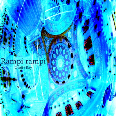 Rampi rampi/Otoji + Ray
