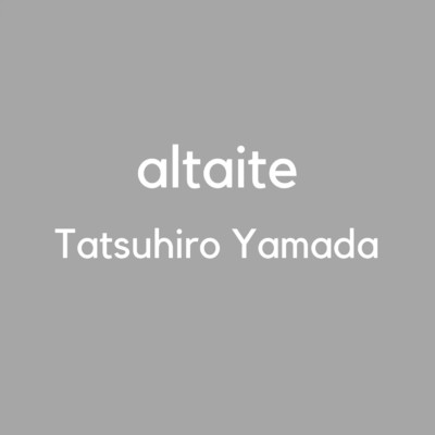 シングル/altaite/山田龍博