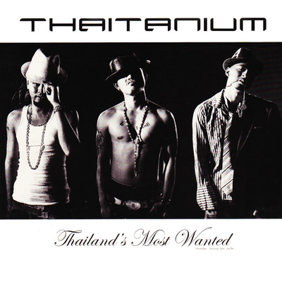 アルバム/Thailand Most Wanted (Explicit)/THAITANIUM
