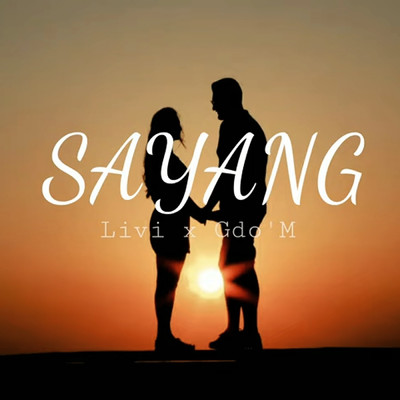 Sayang (featuring Livi)/Gdo'M