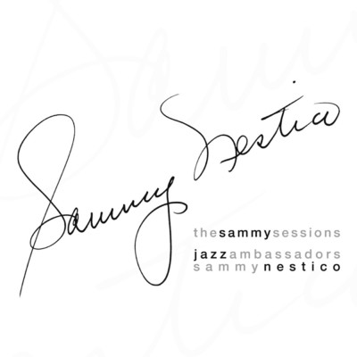 The Sammy Sessions/Jazz Ambassadors