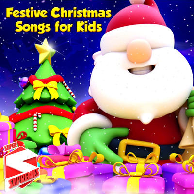 アルバム/Festive Christmas Songs for Kids/Super Supremes