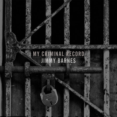 My Criminal Record (Explicit) (Deluxe Edition)/ジミー・バーンズ
