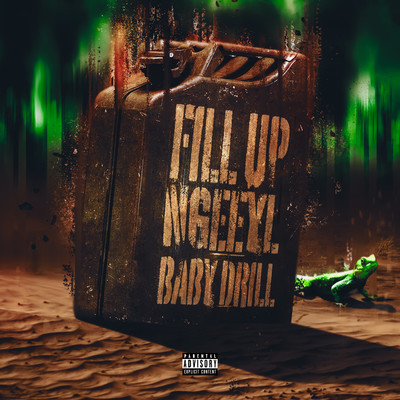 Fill Up (feat. BabyDrill)/NGeeYL