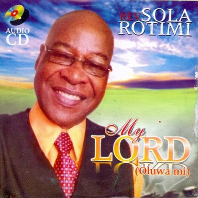 アルバム/My Lord/Rev Sola Rotimi