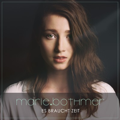 シングル/Es braucht Zeit (Instrumental)/Marie Bothmer