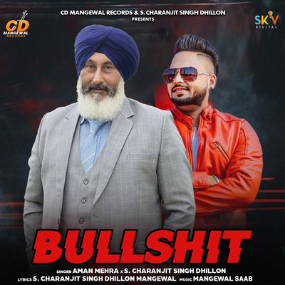 Bullshit/Aman Mehra & S. Charanjit Singh Dhillon