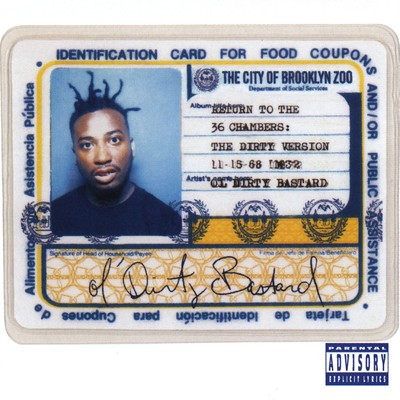 Return to the 36 Chambers: The Dirty Version/Ol' Dirty Bastard