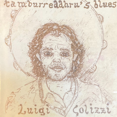Tamburreddrhu's Blues/Luigi Colizzi