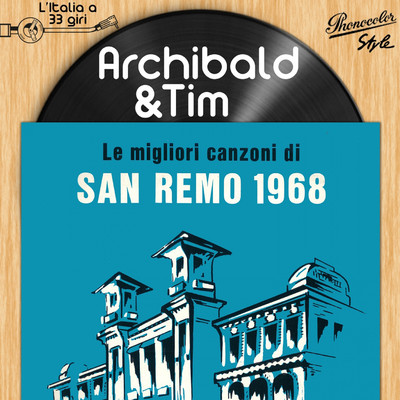 L'italia a 33 Giri: Le Migliori Canzoni Di Sanremo 1968/Archibald And Tim
