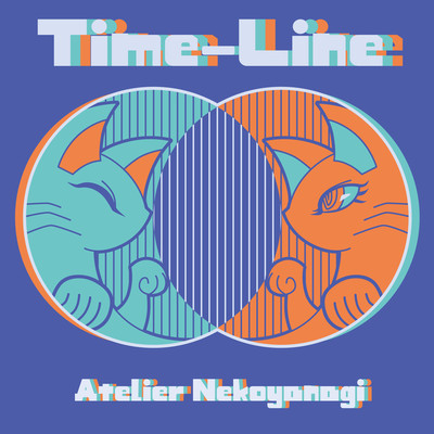 アルバム/Time-Line/Atelier Nekoyanagi