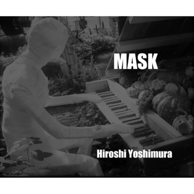 MASK/吉村 宏