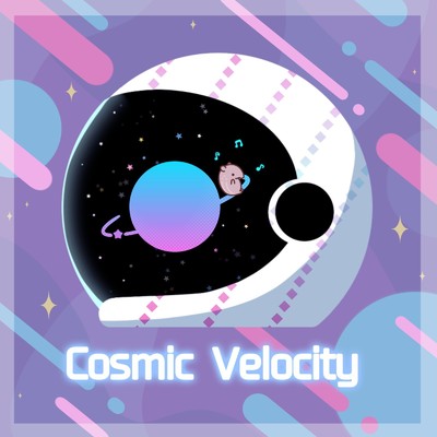 Cosmic Velocity/Nomakun