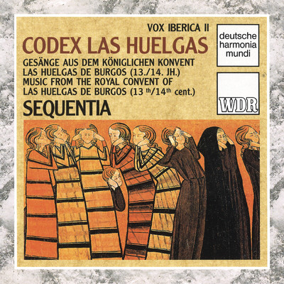 シングル/Codex Las Huelgas: O gloriosa Dei genitrix/Sequentia