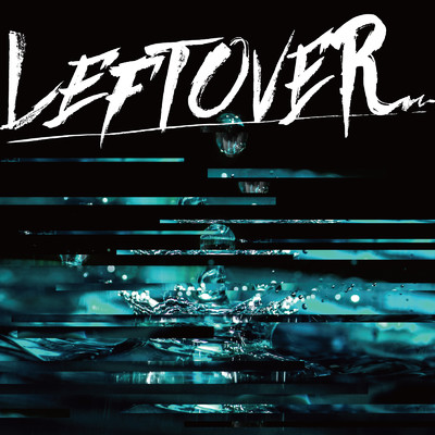 LEFTOVER/NEXTLINE