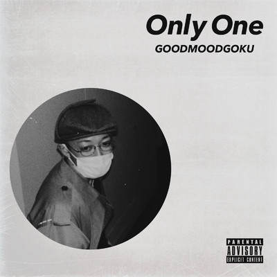 シングル/Only One/GOODMOODGOKU