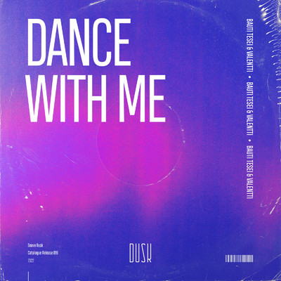 アルバム/Dance With Me/Bauti Tesei & Valentti