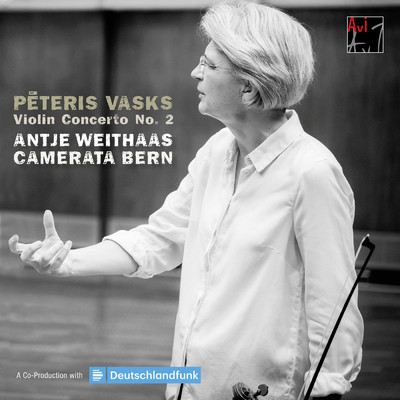 Vasks: Concerto No. 2 for Violin and String Orchestra ”In Evening Light”: III. Andante con amore/Antje Weithaas／カメラータ・ベルン