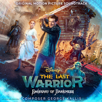 アルバム/The Last Warrior: Emissary of Darkness (Original Motion Picture Soundtrack)/George Kallis