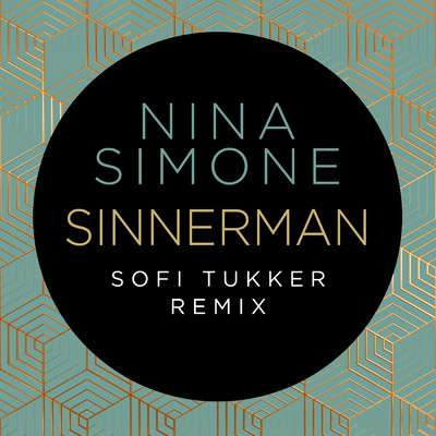 シングル/Sinnerman (Sofi Tukker Remix)/ニーナ・シモン／Sofi Tukker