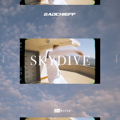 シングル/Skydive (Explicit)/badchieff