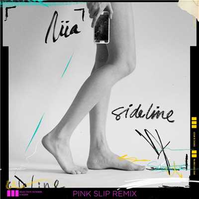 Sideline (Pink Slip Remix)/Niia