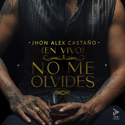 No Me Olvides (Live)/Jhon Alex Castano