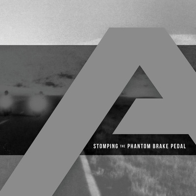アルバム/Stomping The Phantom Brake Pedal/Angels & Airwaves