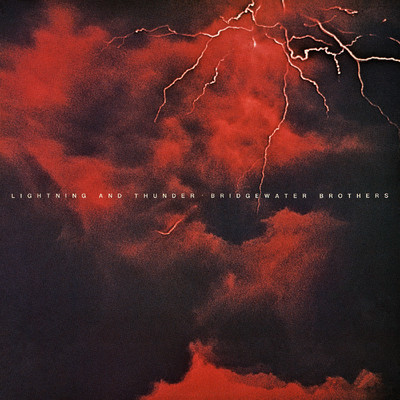 シングル/Lightning and Thunder/Bridgewater Brothers