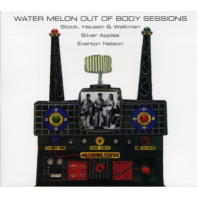 OUT OF BODY SESSIONS/WATER MELON
