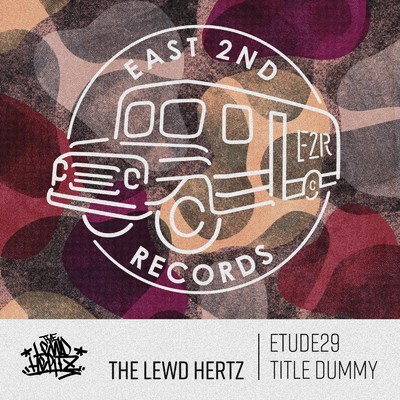 etude 29 ／ Dummies/The Lewd Hertz