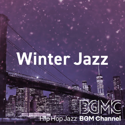 アルバム/Winter Jazz/Hip Hop Jazz BGM channel
