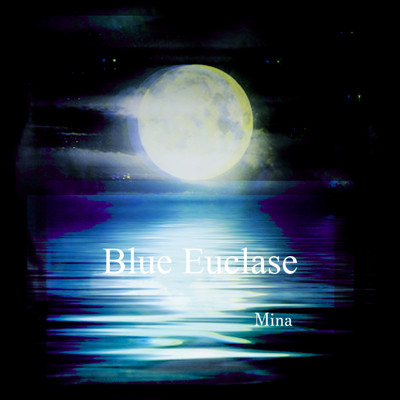 Blue Euclase/Mina
