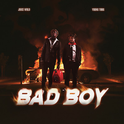 シングル/Bad Boy (Clean)/ジュース・ワールド／ヤング・サグ