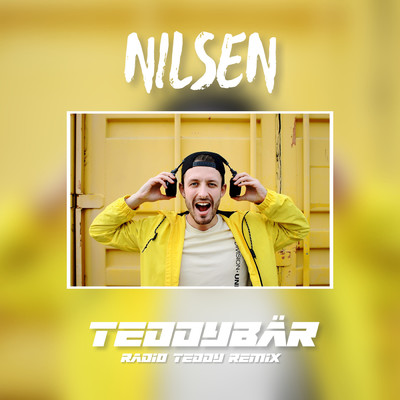 シングル/Teddybar (Radio TEDDY Remix)/Nilsen
