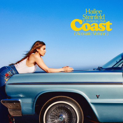 Coast (featuring Anderson .Paak／Acoustic)/Hailee Steinfeld