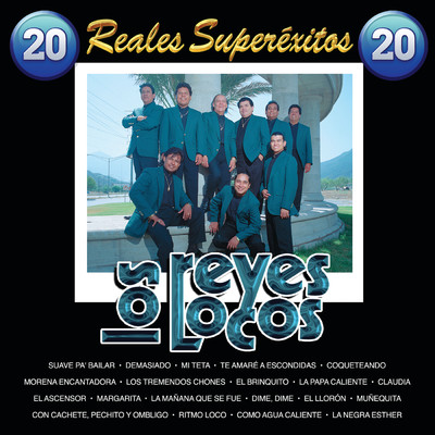 20 Reales Super Exitos/Los Reyes Locos