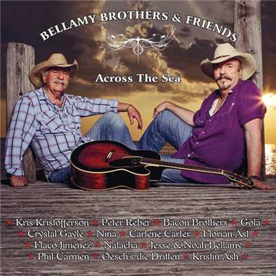 Bellamy Brothers & Friends (Across The Sea)/Various Artists