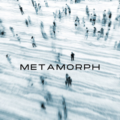 Metamorph/Fahad Hodge