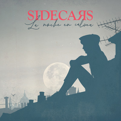 シングル/La noche en calma/Sidecars