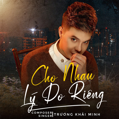 シングル/Cho Nhau Ly Do Rieng (Beat)/Truong Khai Minh
