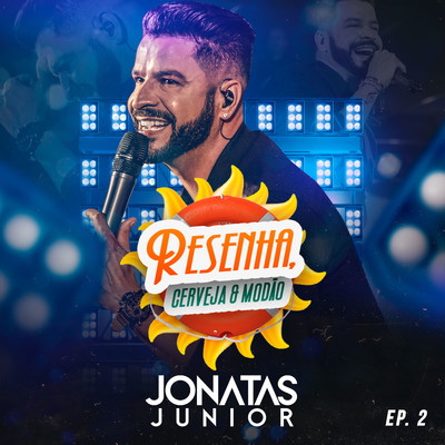 Resenha, Cerveja e Modao - EP.2/Jonatas Junior