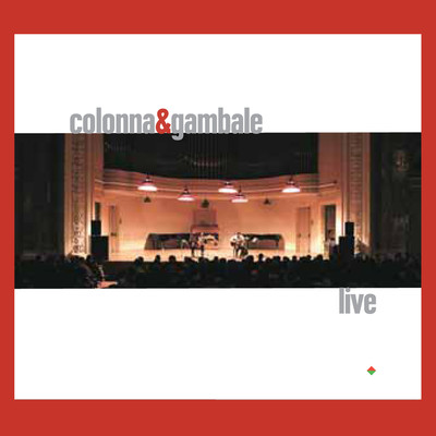 アルバム/Colonna&Gambale (Live)/Maurizio Colonna  & Frank Gambale