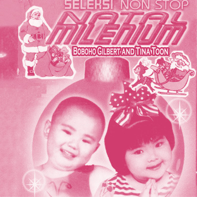 Have yourself A Merry Little X'mas (Rayakan hari Natal Indahmu)/Boboho Gilbert and Tina Toon
