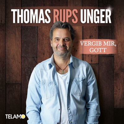 シングル/Vergib mir, Gott/Thomas ”Rups” Unger