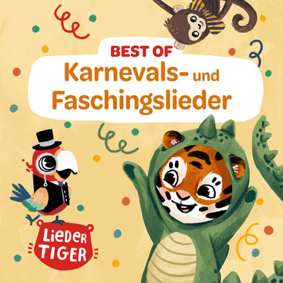 アルバム/Best of Karnevals- und Faschingslieder/LiederTiger
