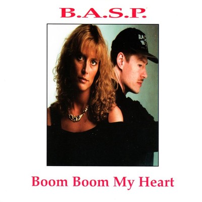 Boom Boom My Heart/B.A.S.P.