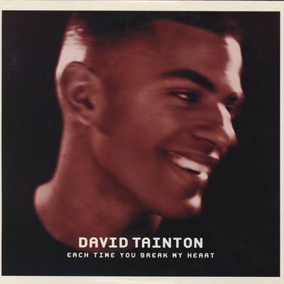 Each Time You Break My Heart/David Tainton