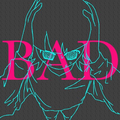 BAD/プレコ feat. 知声